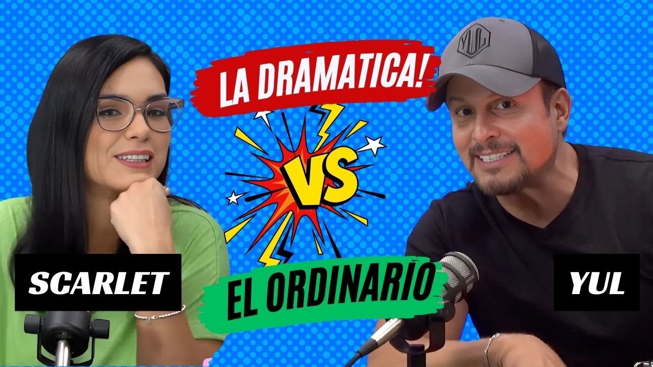 La dramática Versus el Ordinario! en las buenas y en las malas!!!