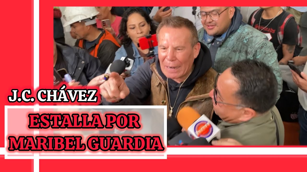 💣 FURIOSO 💣 Julio César Chávez estalla contra la prensa por reclamo de Maribel Guardia y nos culpa