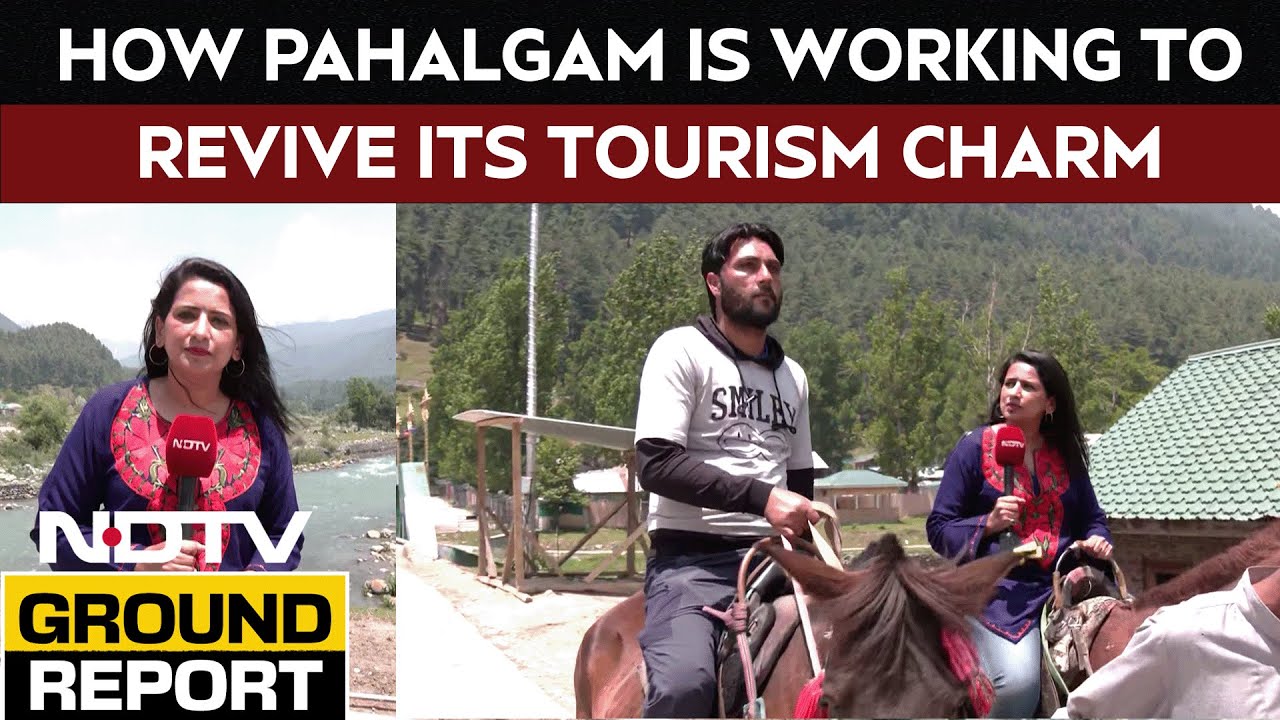 Pahalgam News | How Kashmir's Pahalgam Is Reviving Its Tourism After The April 22 Attack
