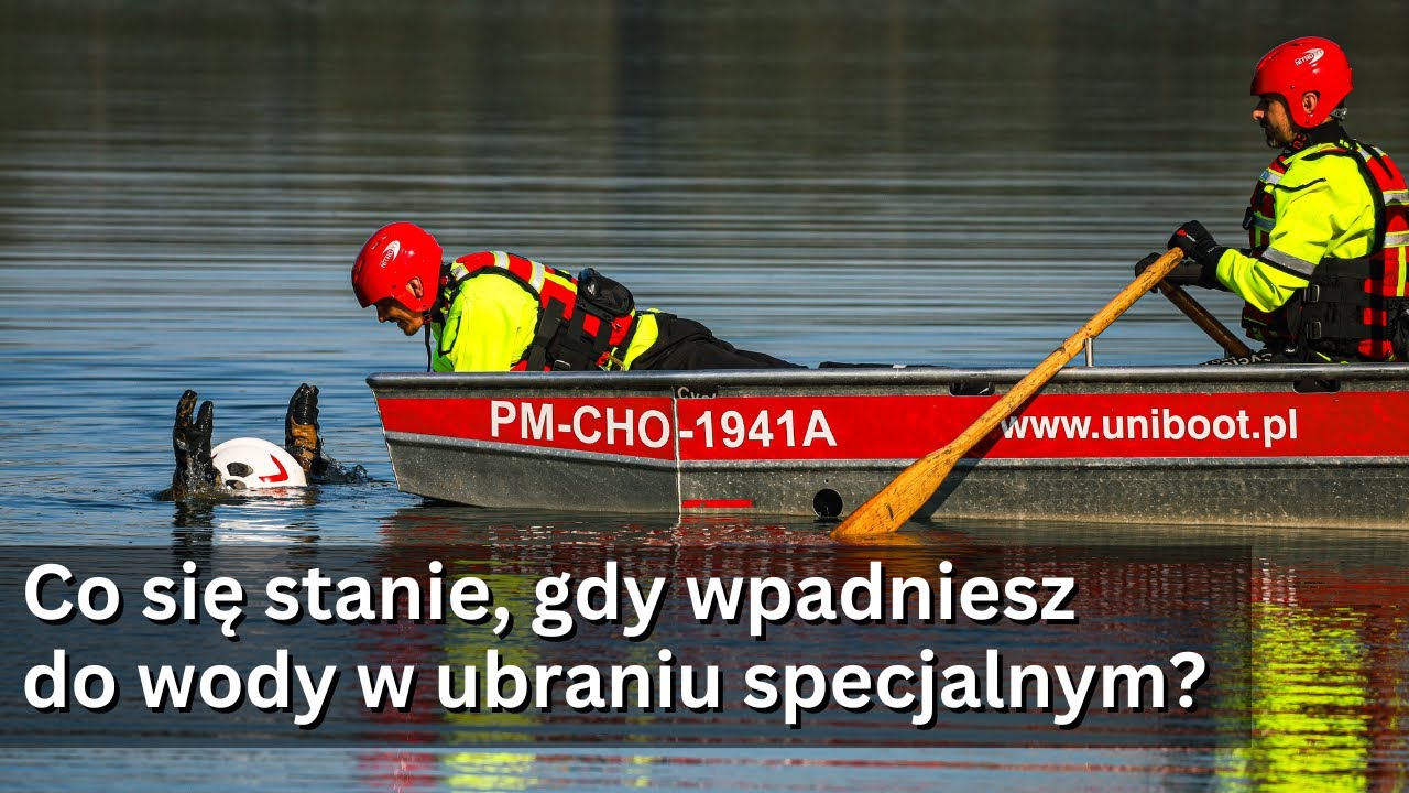 Co się stanie, gdy wpadniesz do wody w ubraniu specjalnym?