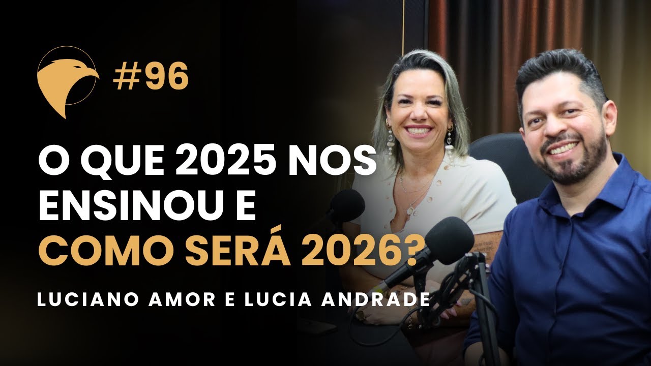 O que 2025 nos ensinou e como será 2026? | LÍDERES DE SUCESSO