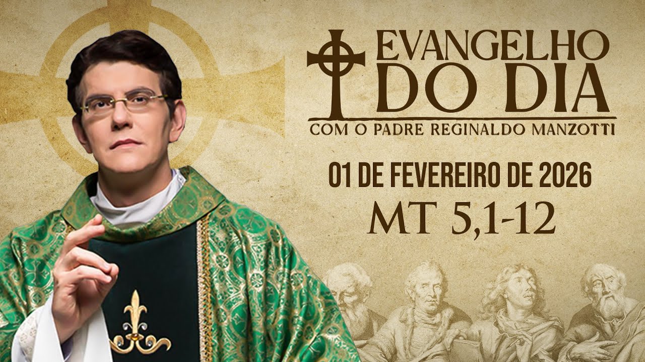 EVANGELHO DO DIA 01/02/2026 | Mt 5, 1 - 12 | @PadreManzottiOficial