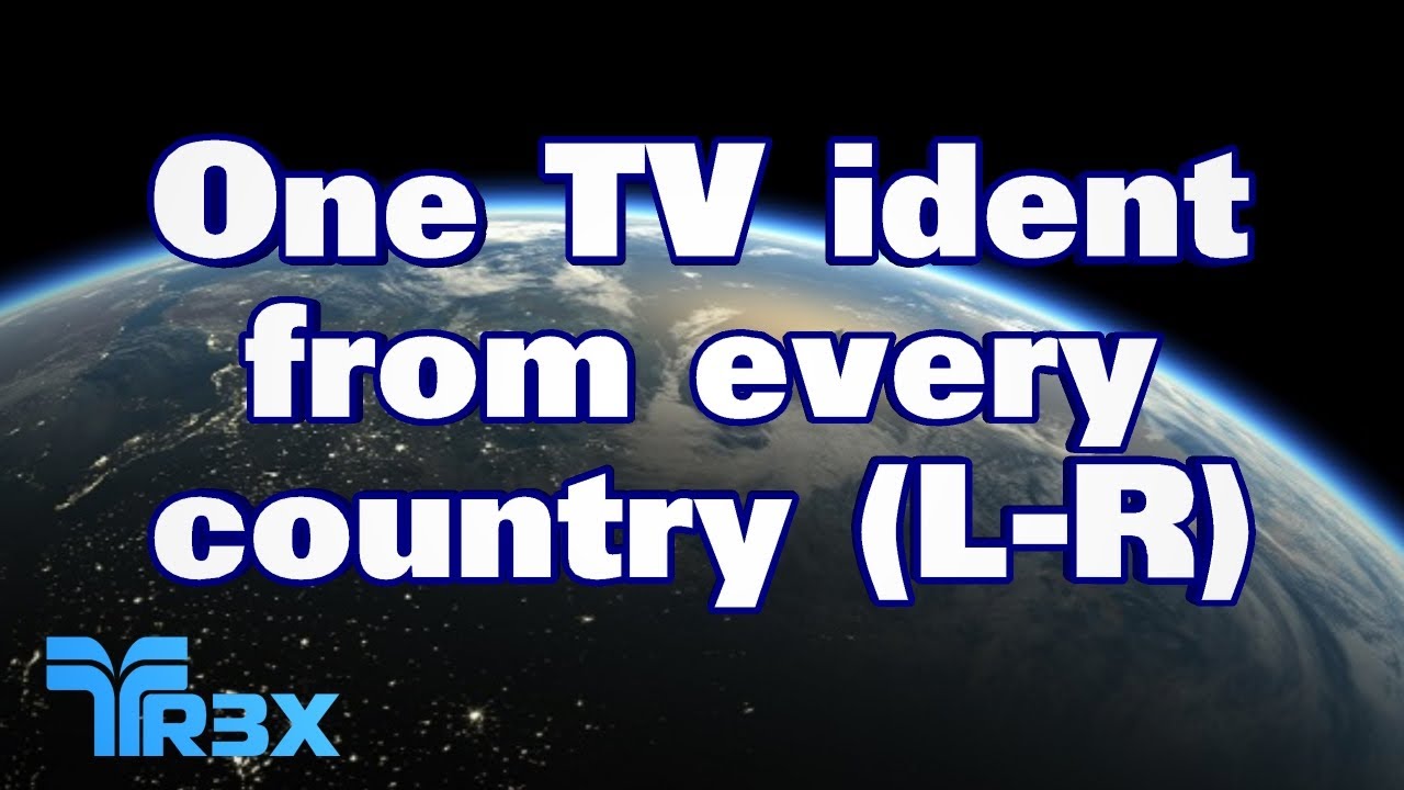 One TV Ident from Every Country (L-R)