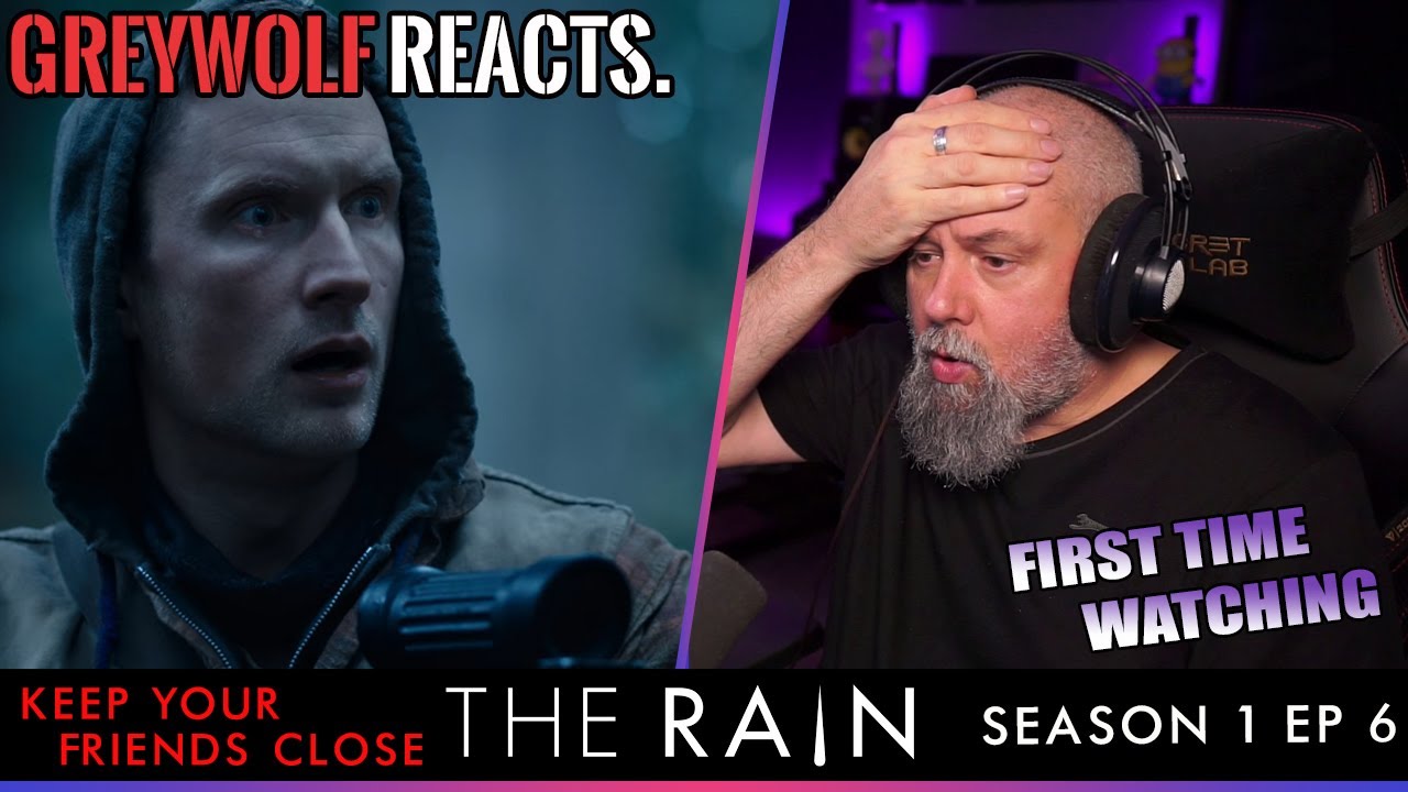 🇩🇰 THE RAIN  - Episode 1x6 'Keep Your Friends Close' | REACTION/COMMENTARY - FIRST WATCH