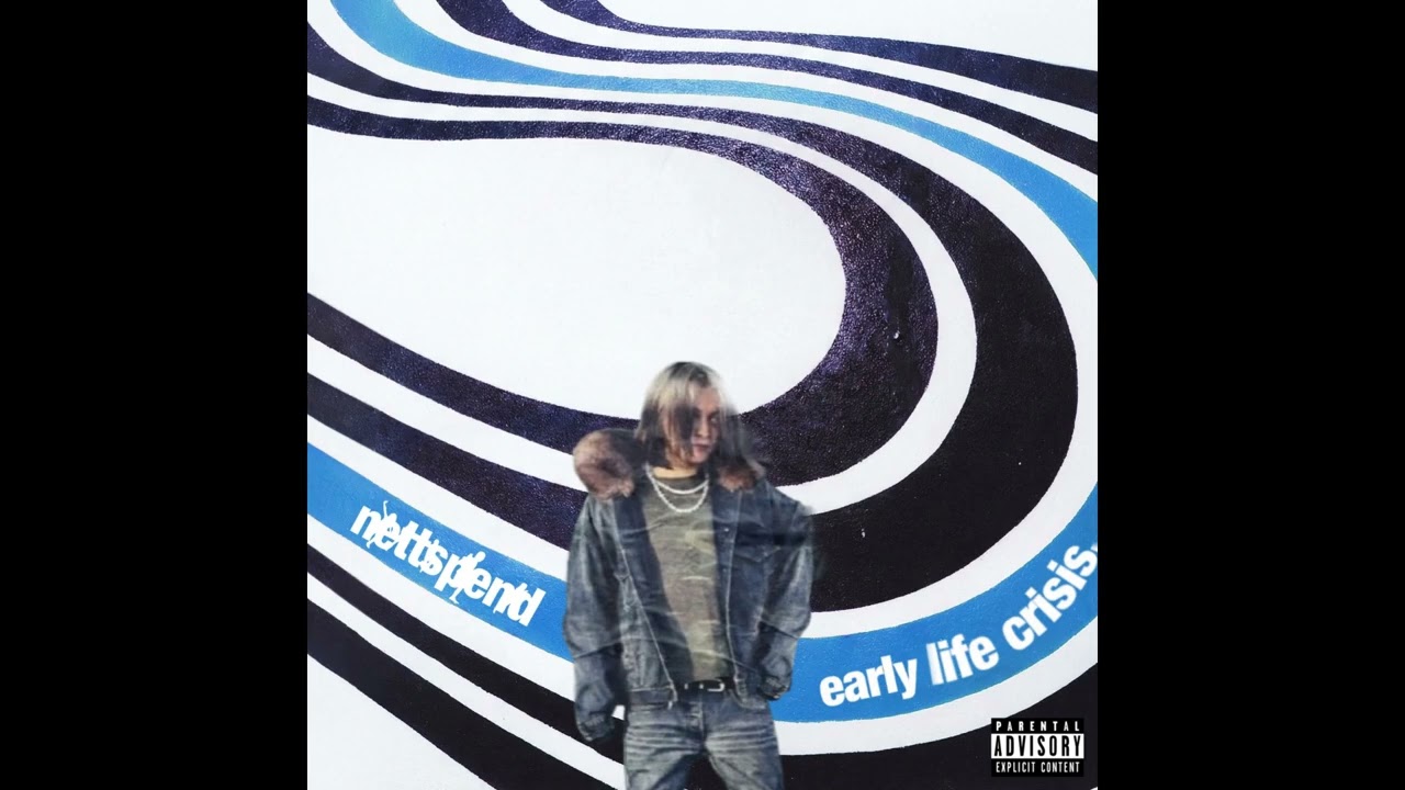 NETTSPEND EARLY LIFE CRISIS TYPE BEAT 