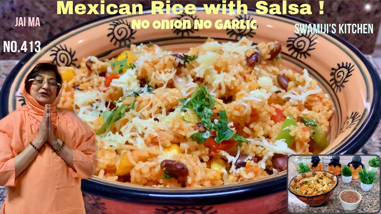 Mexican Rice with Salsa ! | No Onion No Garlic | Nityanand Cooking | No.413