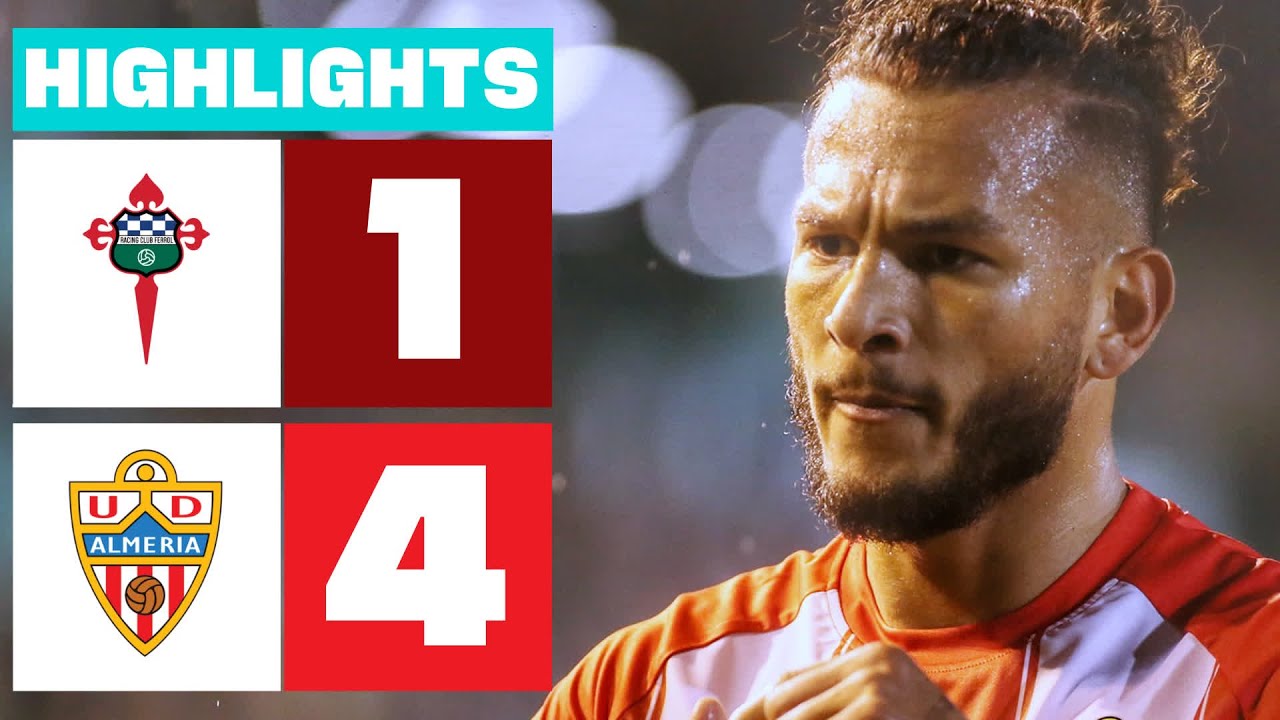 RACING CLUB FERROL 1 - 4 UD ALMERÍA I RESUMEN LALIGA HYPERMOTION