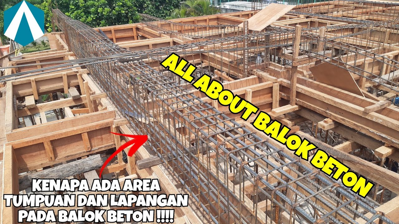 Pengertian Balok beton tumpuan dan lapangan