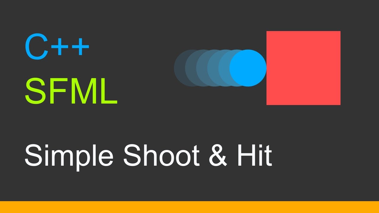 C++  SFML 3  |  Simple Shoot & Hit