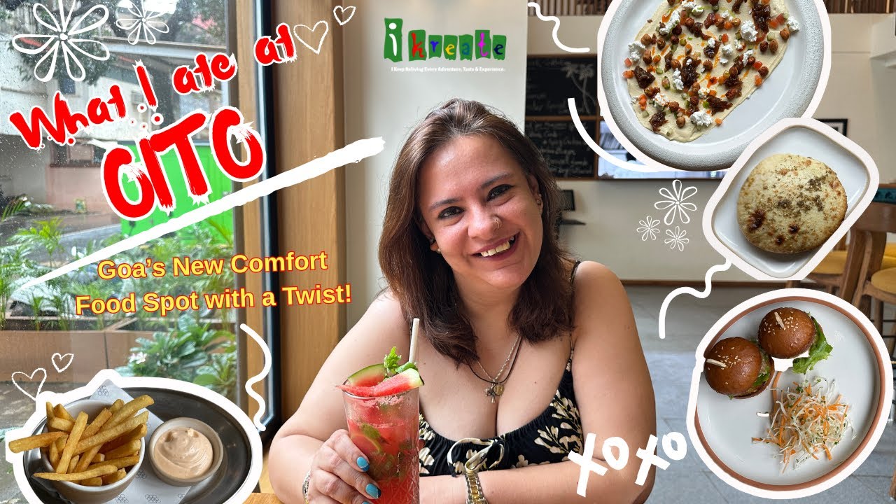 What I Ate at Oito, Goa &ndash; Where Comfort Food Gets a Delicious Twist!