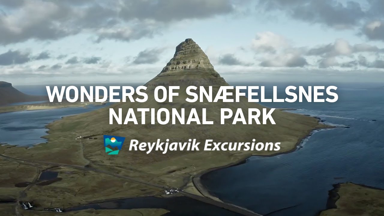 Wonders of Sn&aelig;fellsnes National Park
