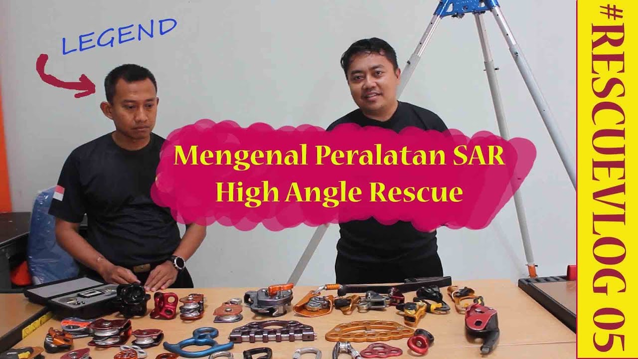 #RESCUEVlog 05 : Mengenal Peralatan SAR - High Angle Rescue Technique