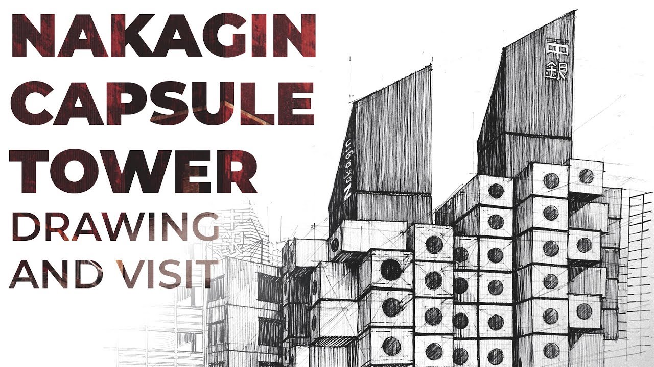 Nakagin Capsule Tower Visit And Drawing | Tokyo Architecture Series