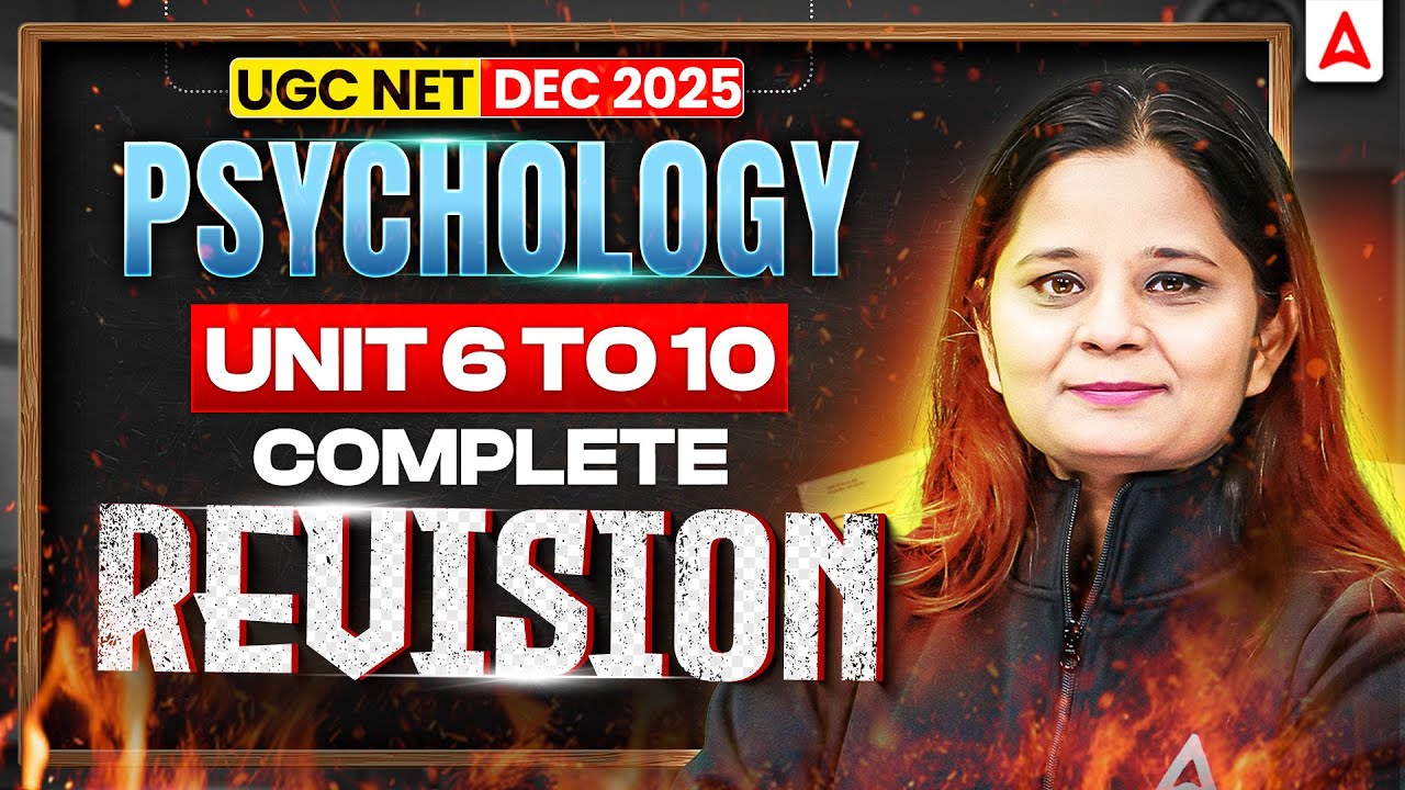 UGC NET Psychology Marathon Class | UGC NET Psychology 6 To10 Units Revision By Anjali Mam