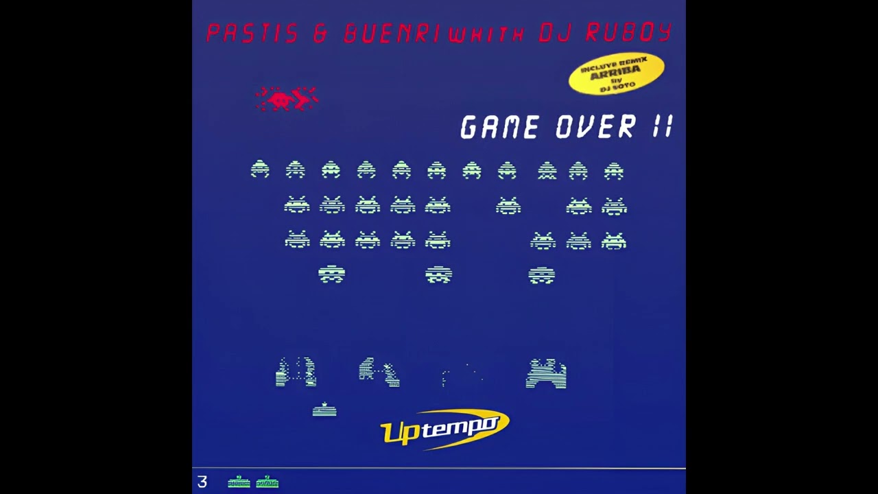 Pastis & Buenri With DJ Ruboy - Game Over II - Start (A1)