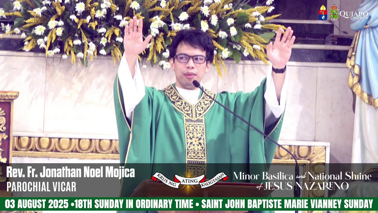 #QuiapoChurch 8AM LIVE MASS • 03 August 2025 • 18th Sunday in Ordinary Time