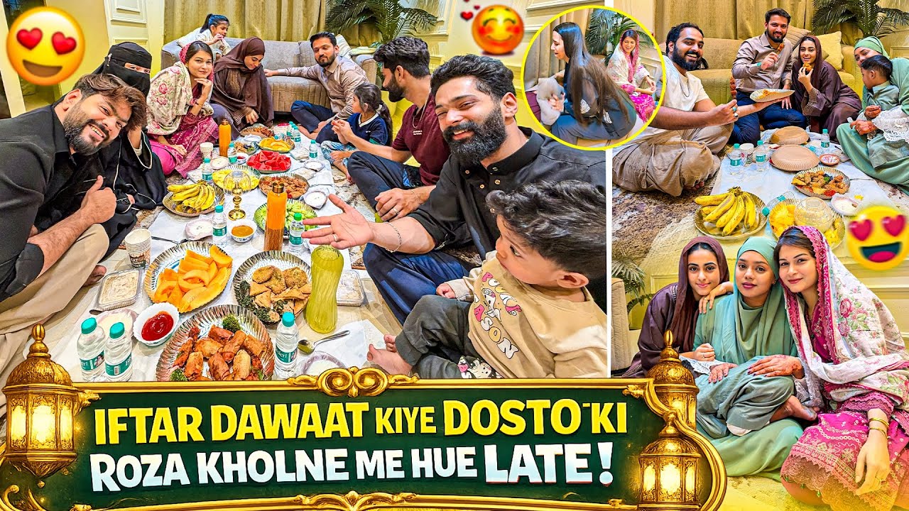 Iftar Dawaat Kiye Dosto Ki 😍| Roza Kholne Me Hue Late 🤦🏽‍♂️| Fokats | Abresh & Zeeshan