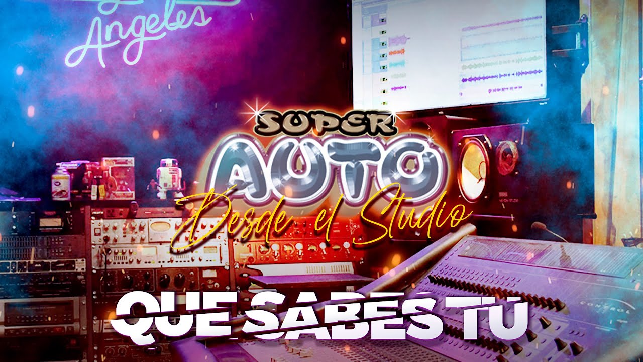 Super Auto | Que Sabes Tu 