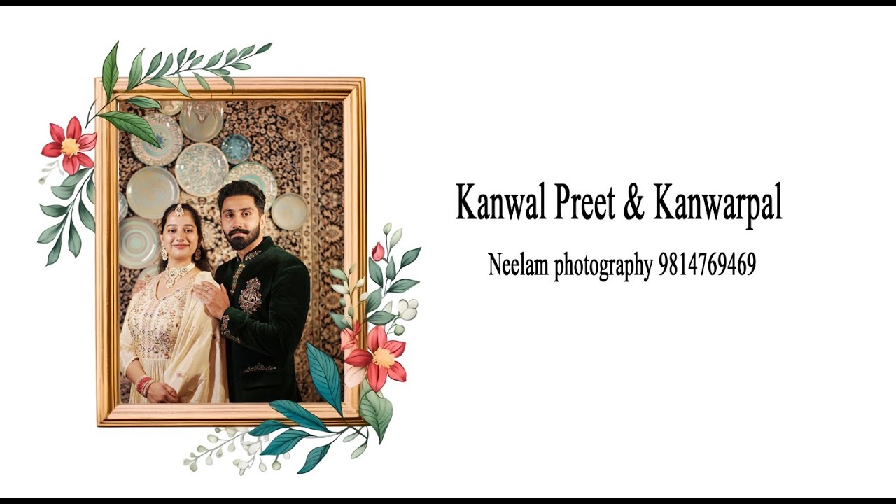 Wedding ll Kanwal Preet & Kanwarpal ll Neelam photography 9814769469