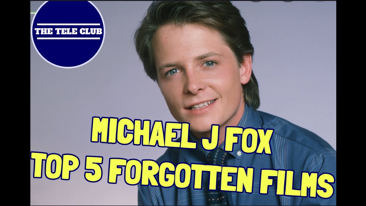 Michael J Fox: Top 5 Forgotten Films