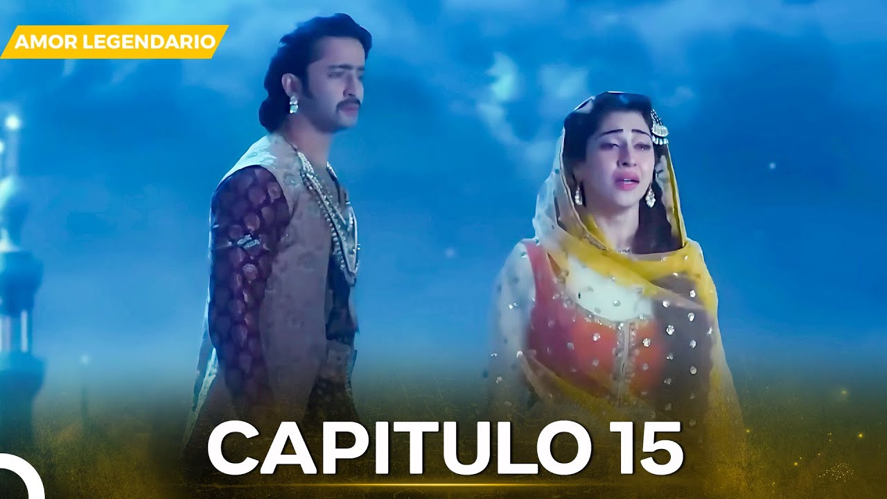 Amor Legendario Capítulo 15 | Novela India | Doblado en Español