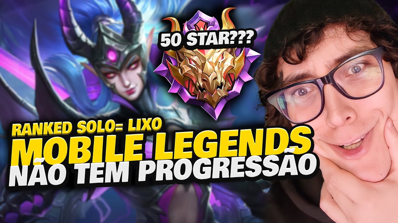 PEGUEI 50 STAR NA SOLO, POREM A RANKEADA NÃO MELHORA KKKKKKK MLBB