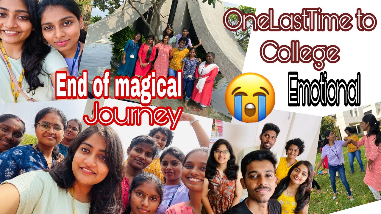 OneLast Day to College😭😭 Most Emotional Day of Lyf - Edhu dha en Clg - Movies laam shoot panra yedam