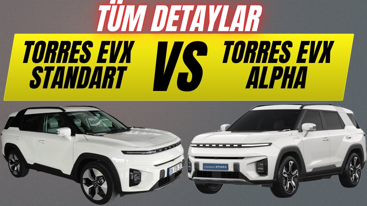 Torres EVX vs EVX Alpha Karşılaştırma | Batarya, Cam Tavan, Sürüş ve Gerçek Farklar