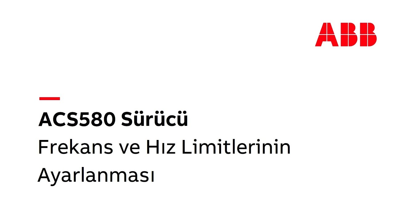 7- ACS580 Frekans ve Hız Limitlerinin Ayarlanması