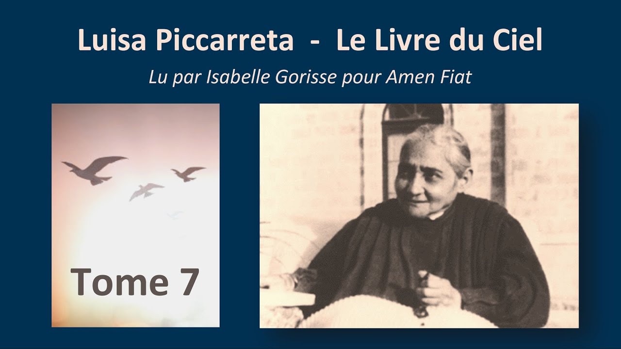 Tome 7 - Le Livre du Ciel, intégrale audio - Luisa Piccarreta - Lecture d'Isabelle Gorisse