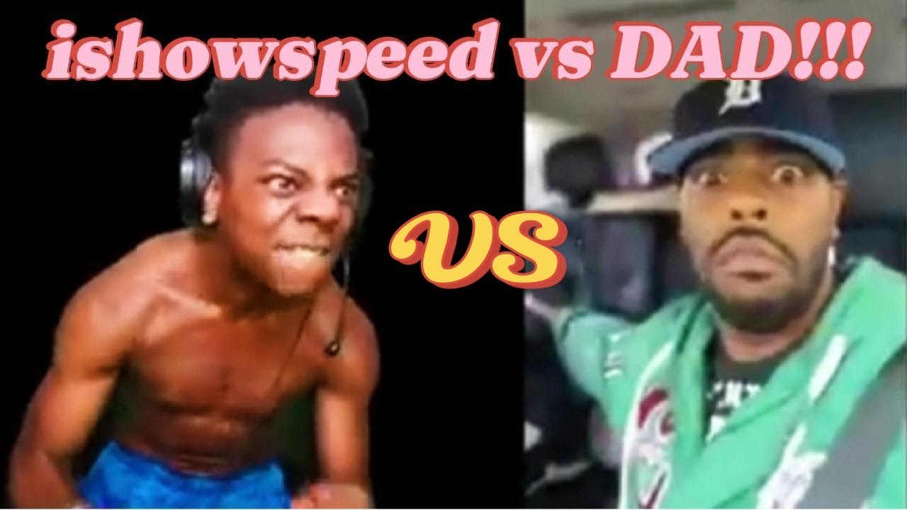 IShowSpeed and Dad Funny & Wholesome Moments Compilation! 😂🔥