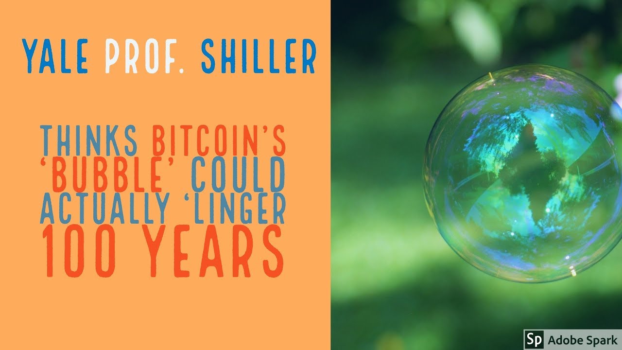 Yale Prof. Shiller Thinks Bitcoin&rsquo;s &lsquo;Bubble&rsquo; Could Actually &lsquo;Linger 100 Years