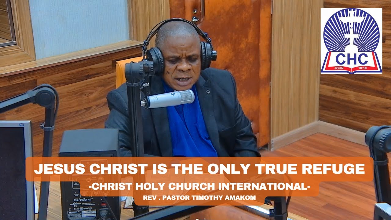 CHRIST HOLY CHURCH INTERNATIONAL │5-7-2023