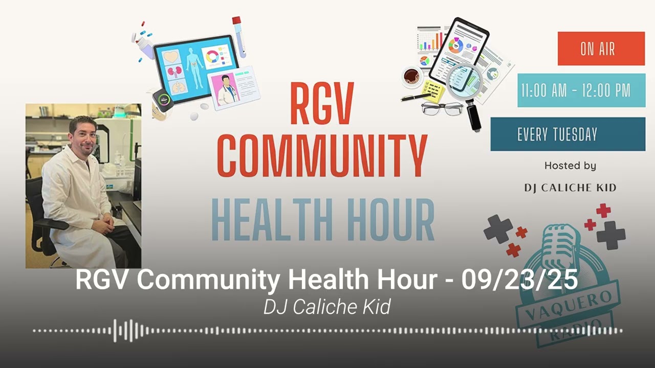 RGV Community Health Hour | Sept. 23, 2025