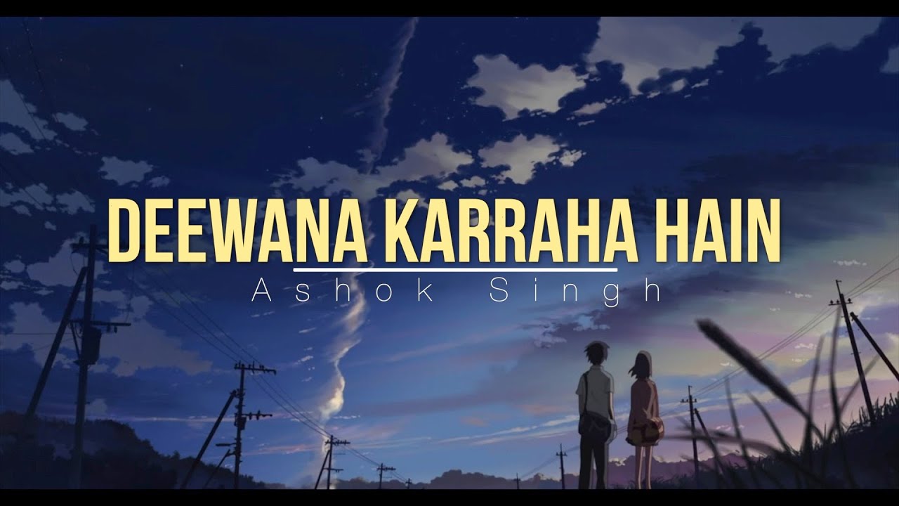 Deewana Karraha Hain | RAAZ 3 | Ashok Singh | Latest Hindi Cover 2020 | Emraan hasmi | Javed Ali