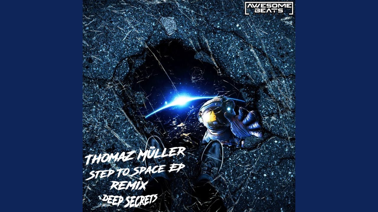 Step To Space (Deep Secrets Remix)