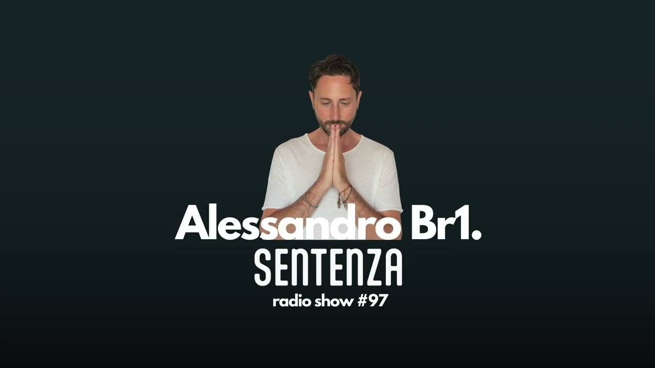 Lucas Reyes - Sentenza #97 - Guest Mix Alessandro Br1.
