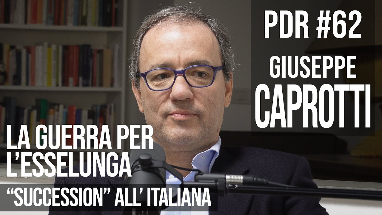 PDR #62 GIUSEPPE CAPROTTI: La guerra per l'Esselunga - 