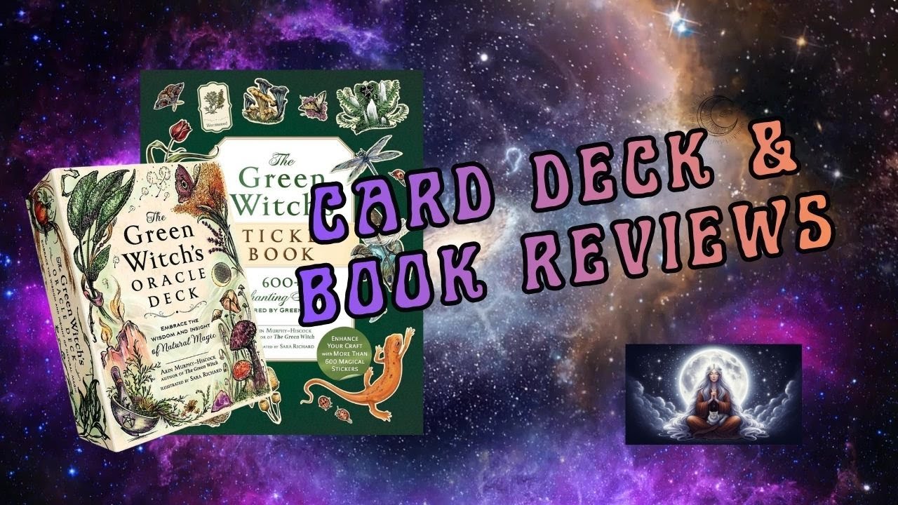 Green Witch Oracle Deck & Stickerbook Review | Card & Book Reviews | February 5, 2026