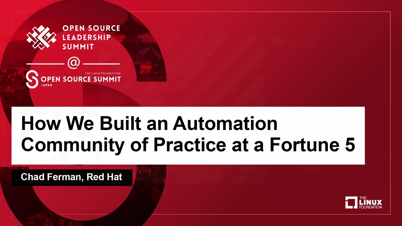 How We Built an Automation Community of Practice at a Fortune 5 - Chad Ferman, Red Hat