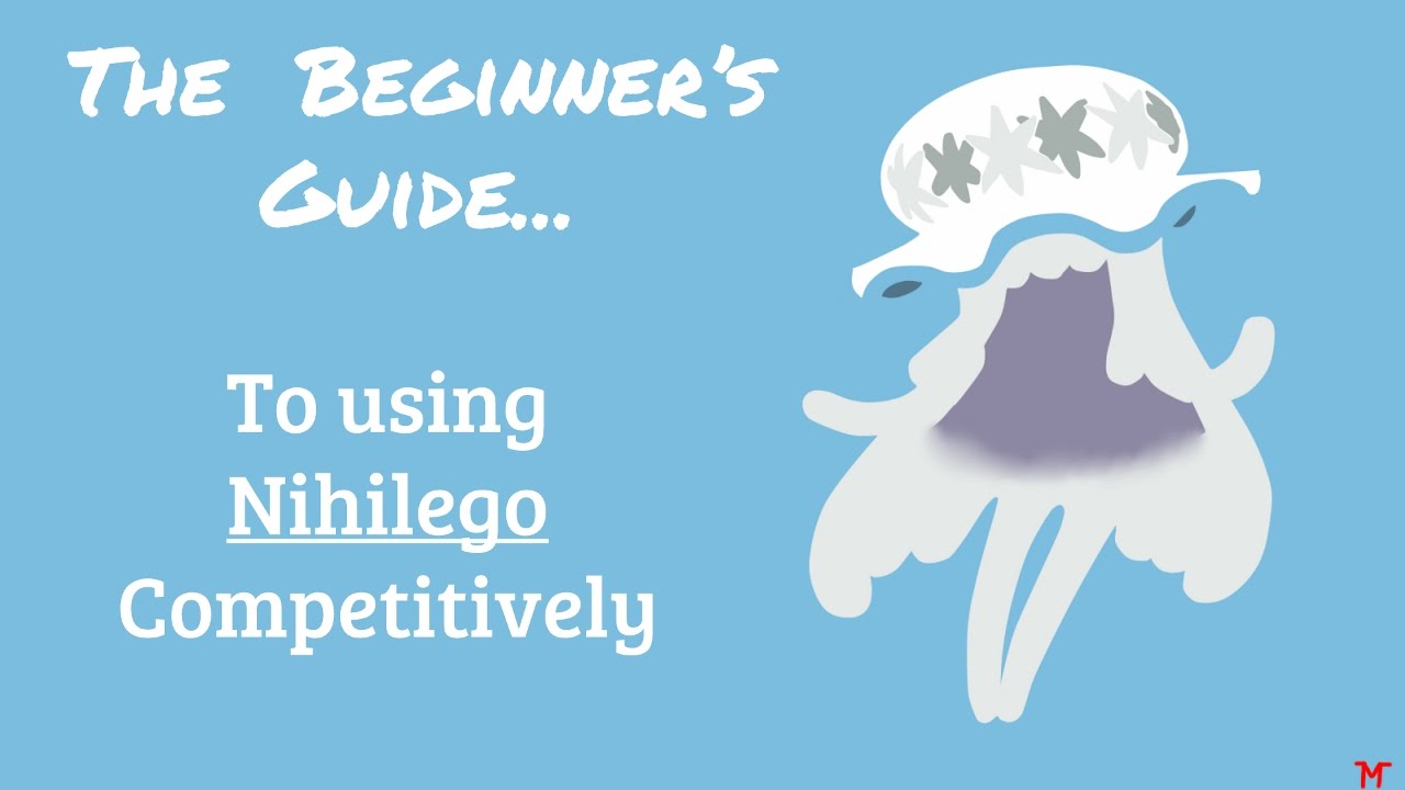 The Beginner's Guide to using Ultra Beasts competitively: Nihilego #1