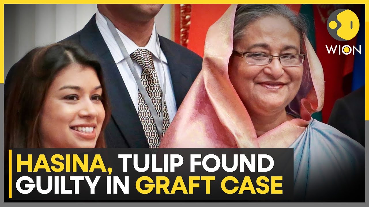 Bangladesh Ex-PM Sheikh Hasina & UK MP Tulip Siddiq Sentenced for Corruption | WION