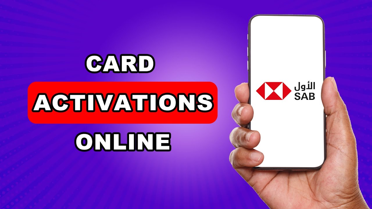Sabb ATM Card Activation Online - Easy Guide On How To Activate Sabb Atm Card Online
