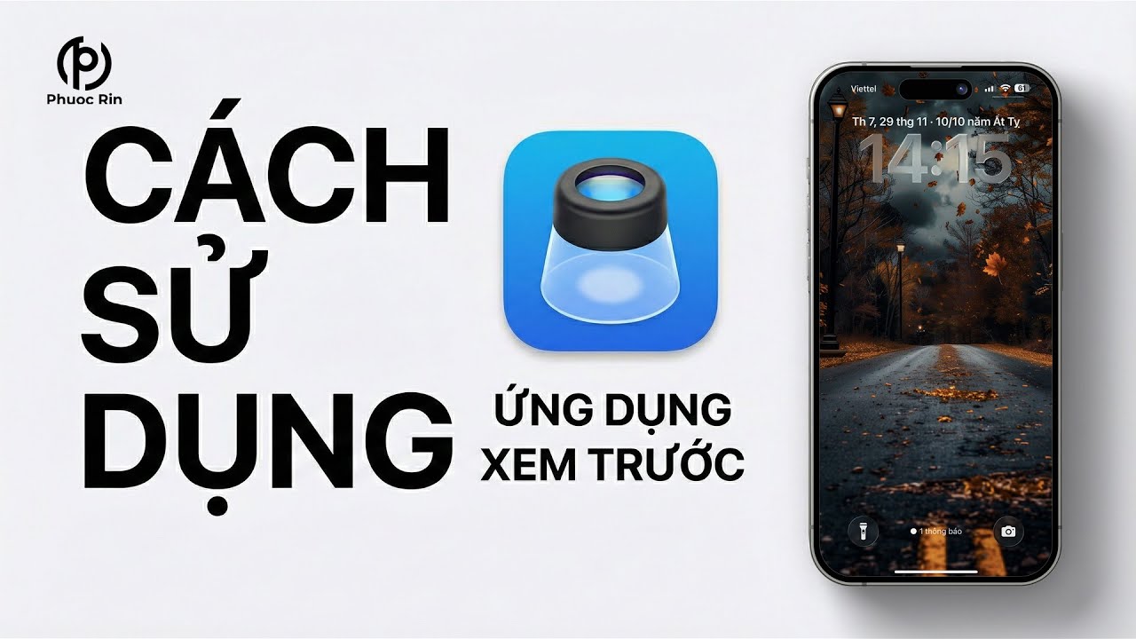 Cách sử dụng ứng dụng xem trước trên iPhone