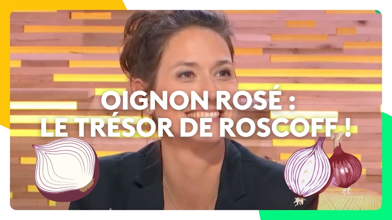 Oignon rosé : le trésor de Roscoff !