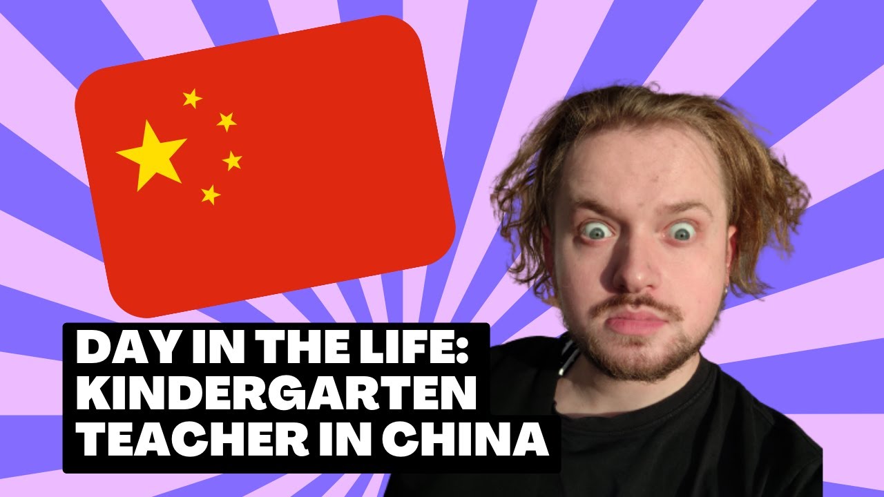 Day in the Life of a Kindergarten Teacher in China