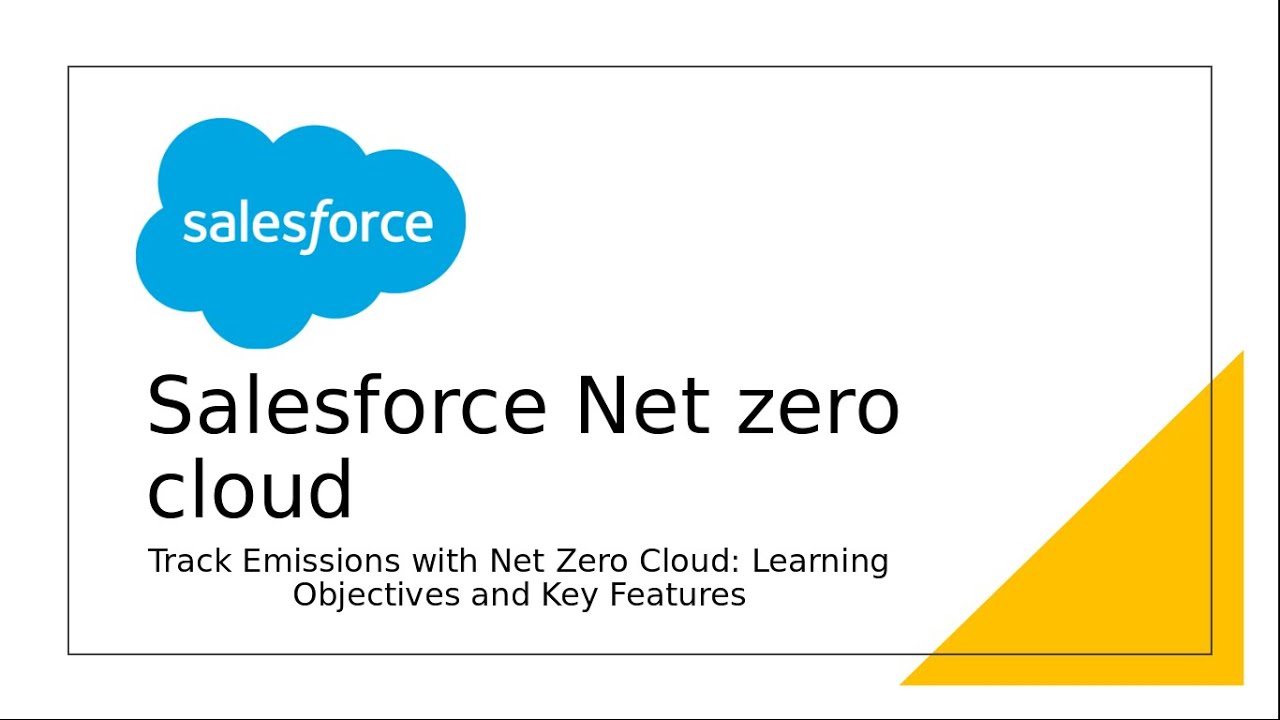 Track Emissions with Net Zero Cloud: Learning Objectives and Key Features