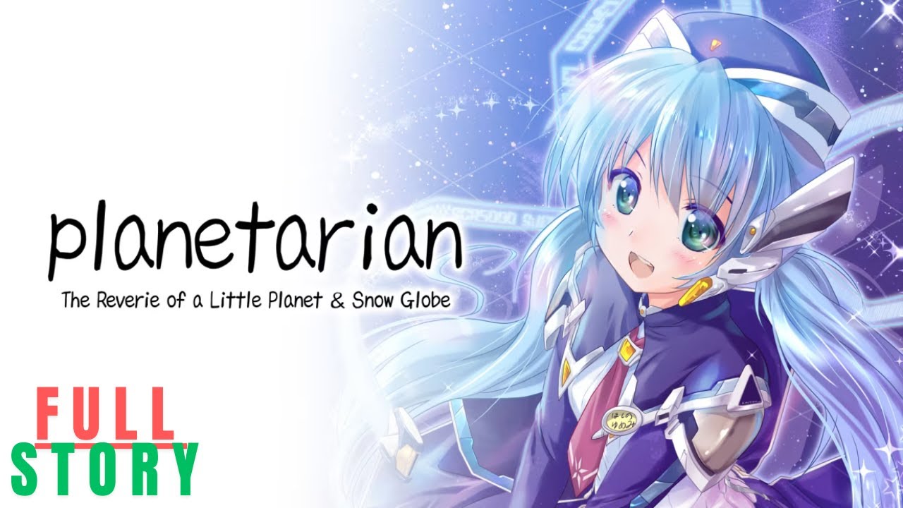 Planetarian: The Reverie of a Little Planet & Snow Globe Gameplay Walkthrough | VISUAL NOVEL