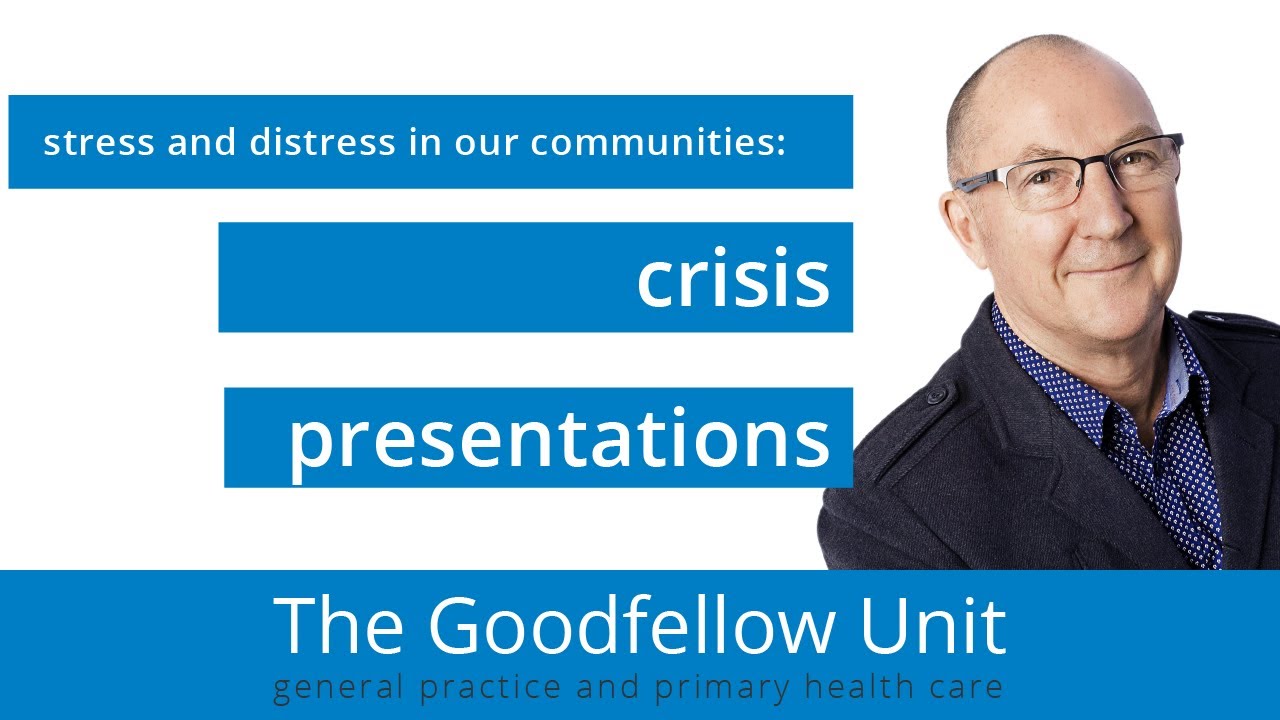 Goodfellow Unit Webinar: Responding to crisis presentations