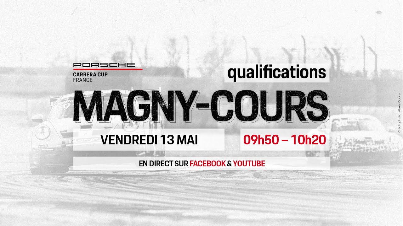 #PCCF - Mai - Magny-Cours - Qualifications - Porsche Carrera Cup France